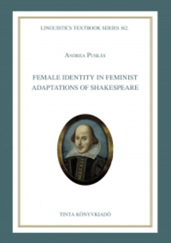 Female identity in feminist adaptations of Shakespeare