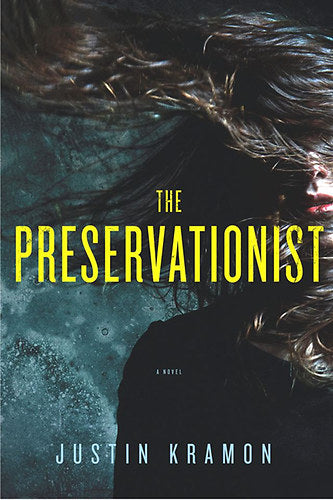 The Preservationist - Kramon, Justin
