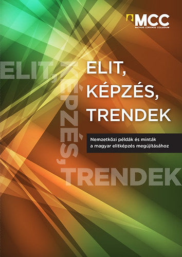 Elit, képzés, trendek - 