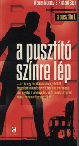A Pusztító színre lép