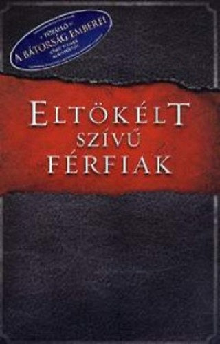 Eltökélt szívű férfiak