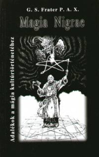Magia Nigrae - G. S. P. A. X. Frater