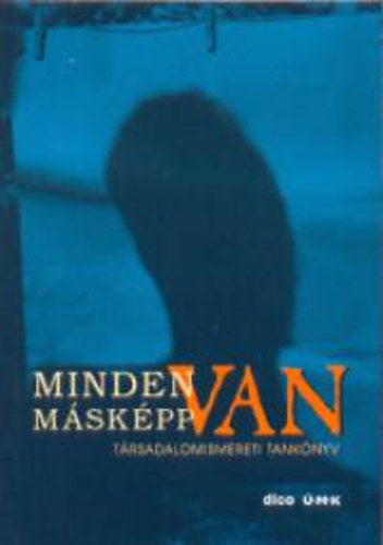 Minden másképp van