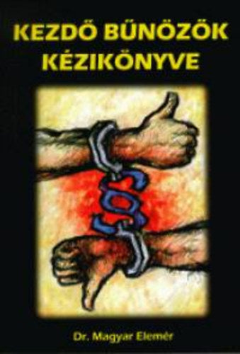 Kezdő bűnözők kézikönyve