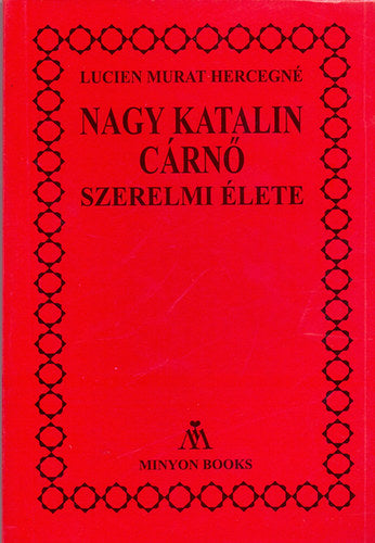 Nagy Katalin cárnő szerelmi élete