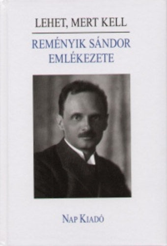 Lehet, mert kell