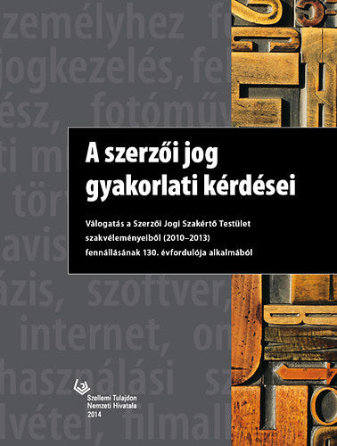 A szerzői jog gyakorlati kérdései - 