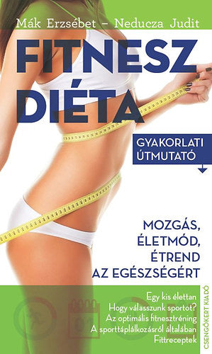Fitneszdiéta - Neducza Judit; Mák Erzsébet
