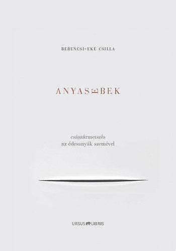 Anyasebek - Berencsi-eke Csilla