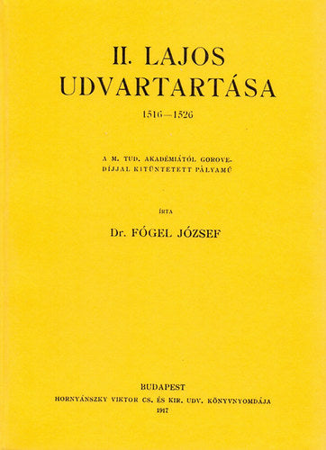 II. Lajos udvartartása 1516-1526