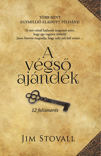 A végső ajándék - Jim Stovall