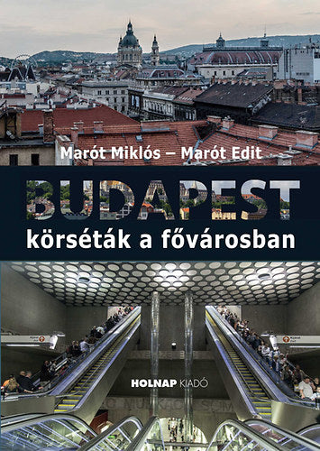 Budapest - Marót Edit, Marót Miklós