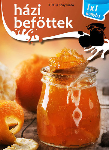 Házi befőttek - 
