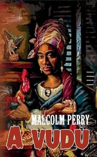 A vudu - Perry, Malcolm