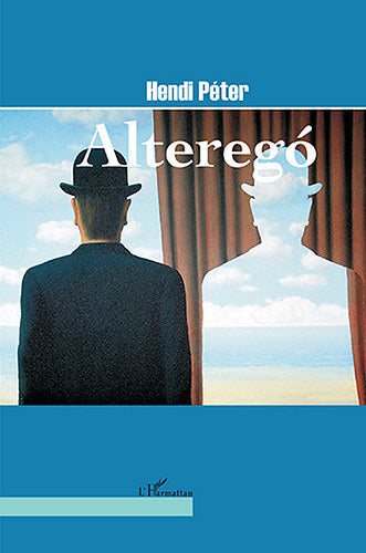 Alteregó - Hendi Péter