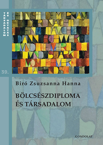 Bölcsészdiploma és társadalom - Biró Zsuzsanna Hanna