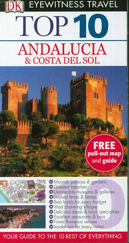 Eyewitness Top 10: Andalucia &amp; Costa del Sol 2014 - 