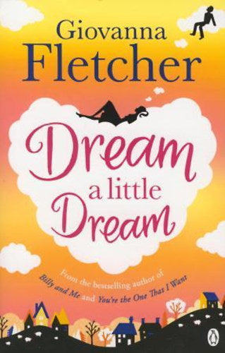 Dream a Little Dream - Fletcher, Giovanna