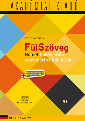 FülSzöveg - Német hallás utáni szövegértés feladatok - Szűcs Melinda (szerk.)