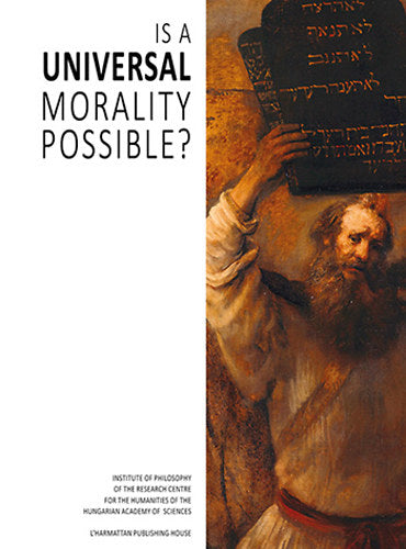 Is a Universal Morality Possible? - 