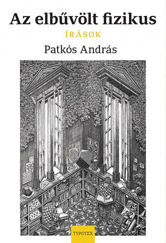 Az elbűvölt fizikus - Patkós András