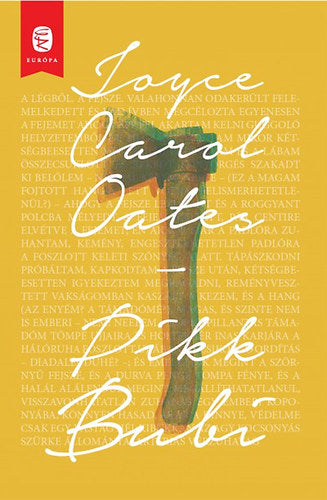 Pikk Bubi - Joyce Carol Oates