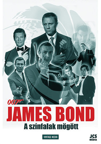 James Bond - A színfalak mögött - 