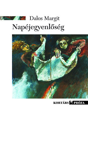 Napéjegyenlőség - Dalos Margit