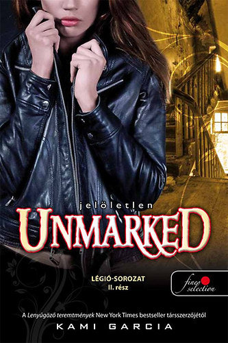 Unmarked - Jelöletlen - Kami Garcia