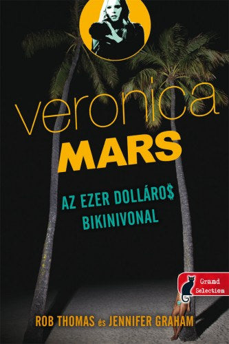 Az ezer dolláros bikinivonal - Jennifer Graham, Thomas, Rob