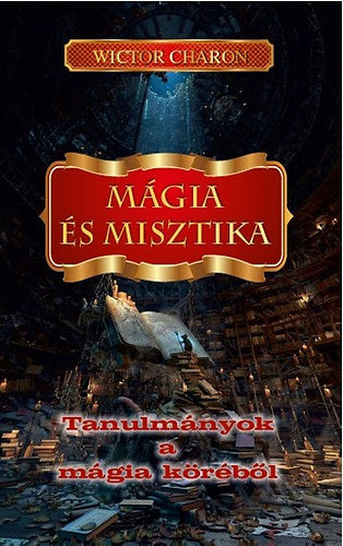 Mágia és misztika - Wictor Charon