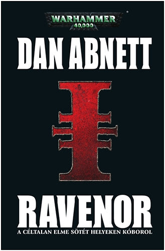 Warhammer 40000 - Ravenor - Dan Abnett