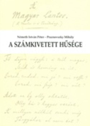 A számkivetett hűsége