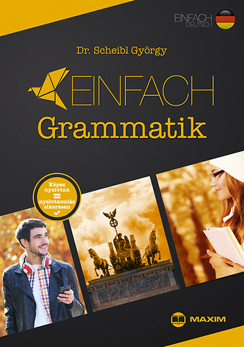 Einfach Grammatik - Dr. Scheibl György