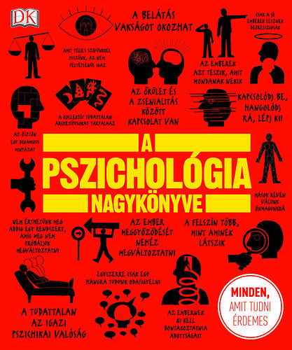 A pszichológia nagykönyve - Marcus Weeks, Voula Grand, Merrin Lazyan, Nigel C. Benson, Joannah Ginsburg