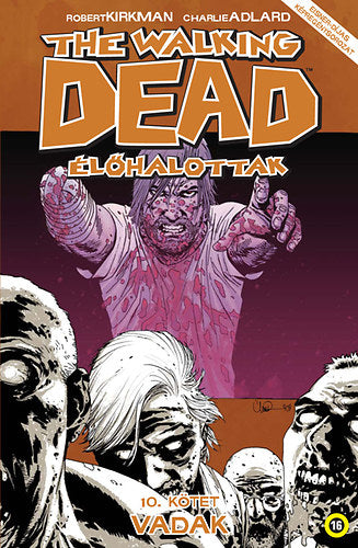 The Walking Dead - Élőhalottak 10.