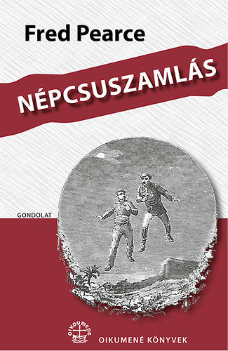 Népcsuszamlás - Pearce, Fred