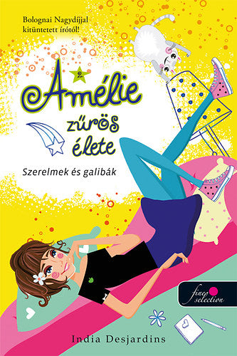Szerelmek és galibák - Amélie zűrös élete 2. - India Desjardins