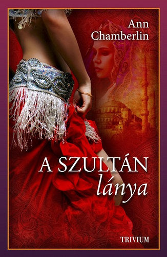 Ann Chamberlin: A szultán lánya borító