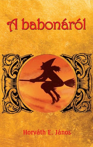 A babonáról - Horváth E. János