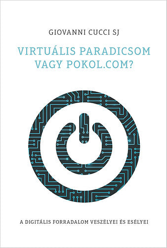Virtuális paradicsom vagy pokol.com?