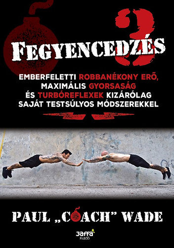 Fegyencedzés 3. - Paul "Coach" Wade