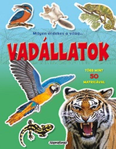 Milyen érdekes a világ... Vadállatok - 
