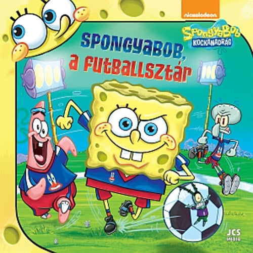 SpongyaBob Kockanadrág  SpongyaBob, a futballsztár