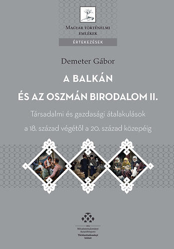 A Balkán és az Oszmán Birodalom II.