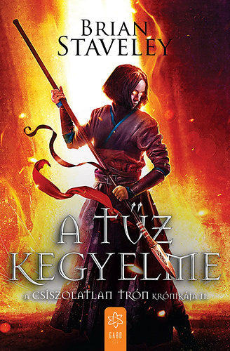 A tűz kegyelme - Brian Staveley