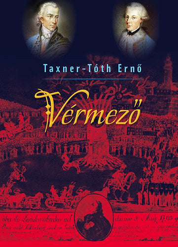 Vérmező - Taxner-Tóth Ernő