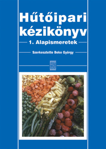 Hűtőipari kézikönyv I.