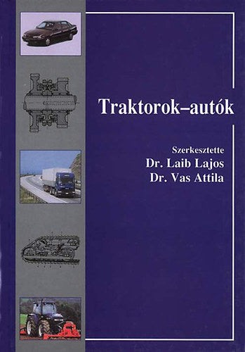 Traktorok - autók - 