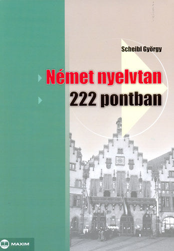 Német nyelvtan 222 pontban